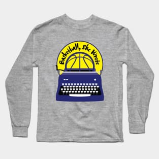 Basketball, She Wrote Logo Long Sleeve T-Shirt